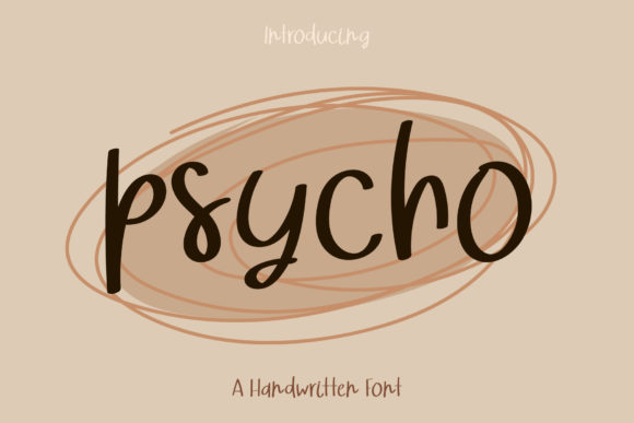Psycho: A Handwritten Typeface for Modern Editorial Design