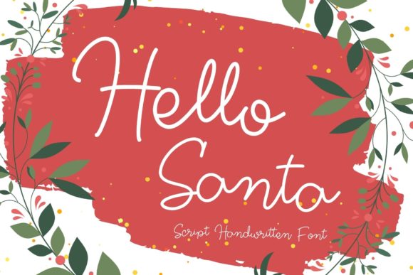 Why Hello Santa Is the Perfect Font for Holiday Campaigns